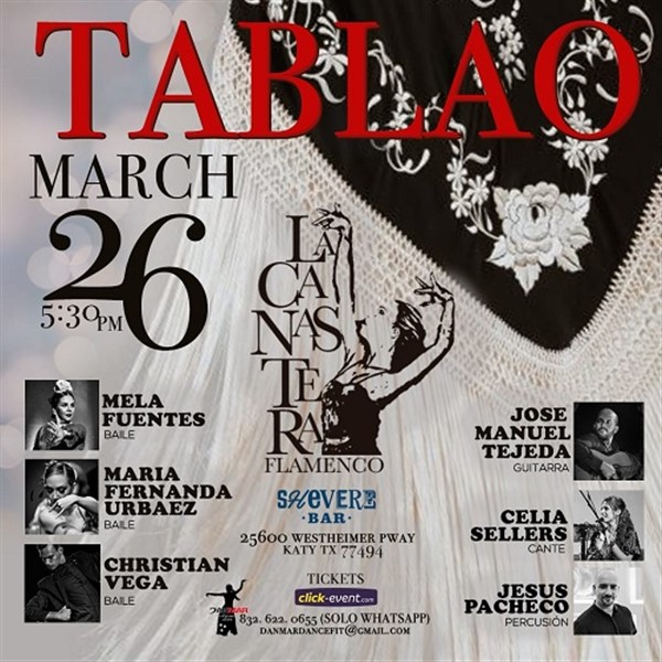 Obtener información y comprar entradas para Tablao Flamenco "La Canastera" - Katy, TX.  en www.click-event.com.