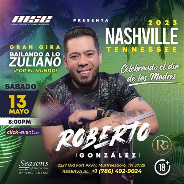 Get Information and buy tickets to Roberto Gonzalez - Gran gira: Bailando a los zuliano - Nashville, TN.  on www.click-event.com