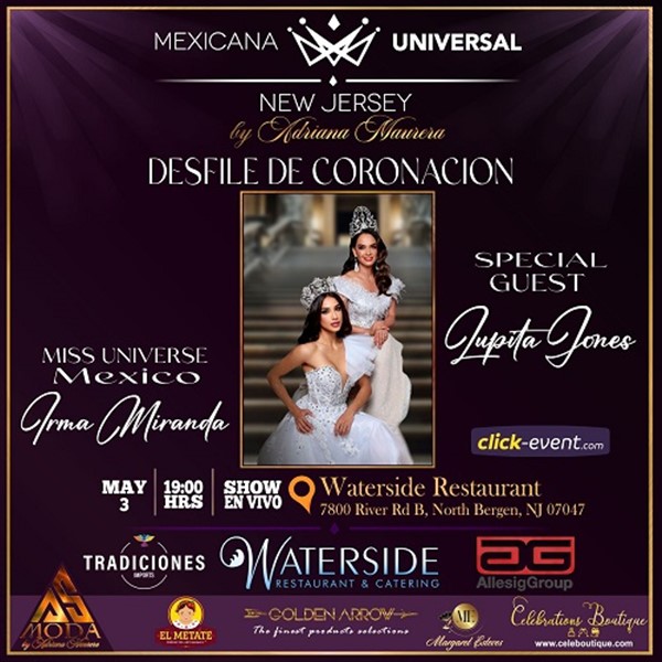 Get Information and buy tickets to Mexicana Universal - North Bergen, NJ.  on www.click-event.com