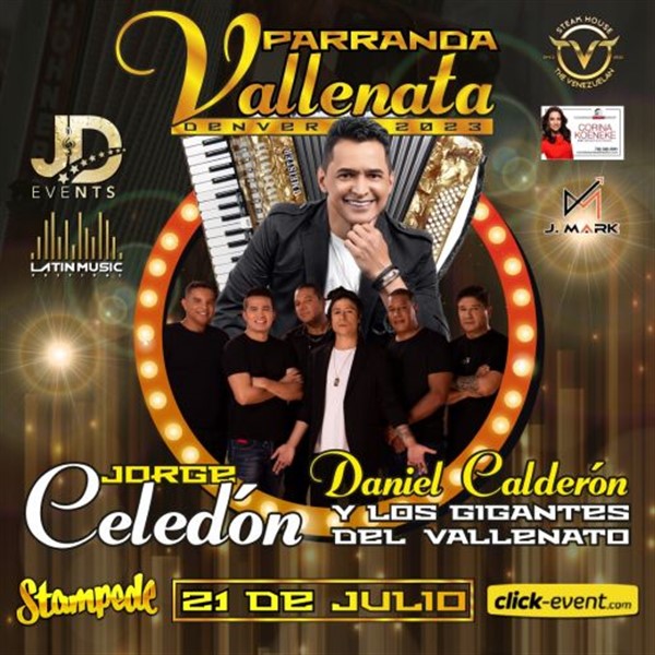 Obtener información y comprar entradas para Jorge Celedon - Daniel Calderon y los Gigantes del Vallenato - Denver CO  en www.click-event.com.