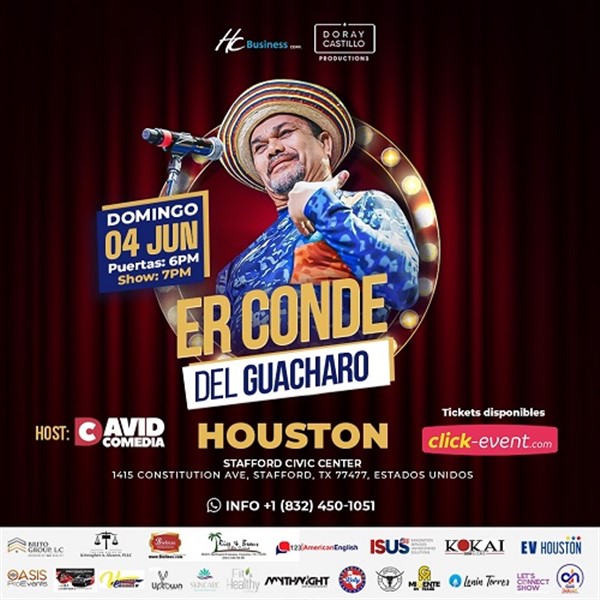 Obtener información y comprar entradas para Er Conde del Guacharo - Houston TX Show: 7:00pm en www.click-event.com.