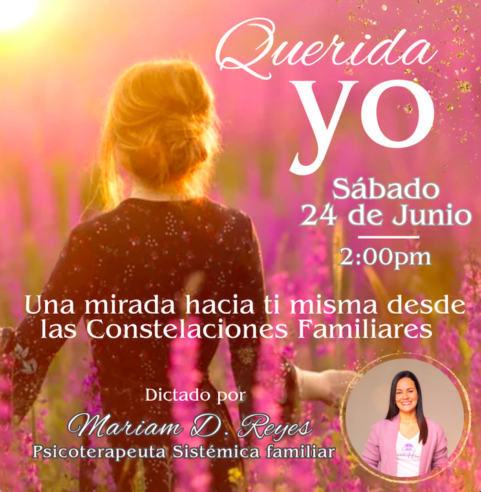Get Information and buy tickets to Querida Yo - Dallas, TX Una mirada hacia ti misma desde las Constelaciones Familiares on www.click-event.com