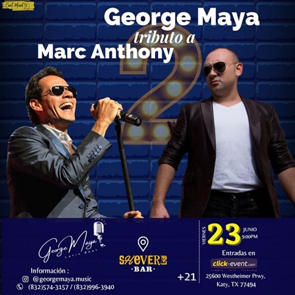 Obtener información y comprar entradas para George Maya - Tributo a Marc Anthony - Katy TX  en www.click-event.com.
