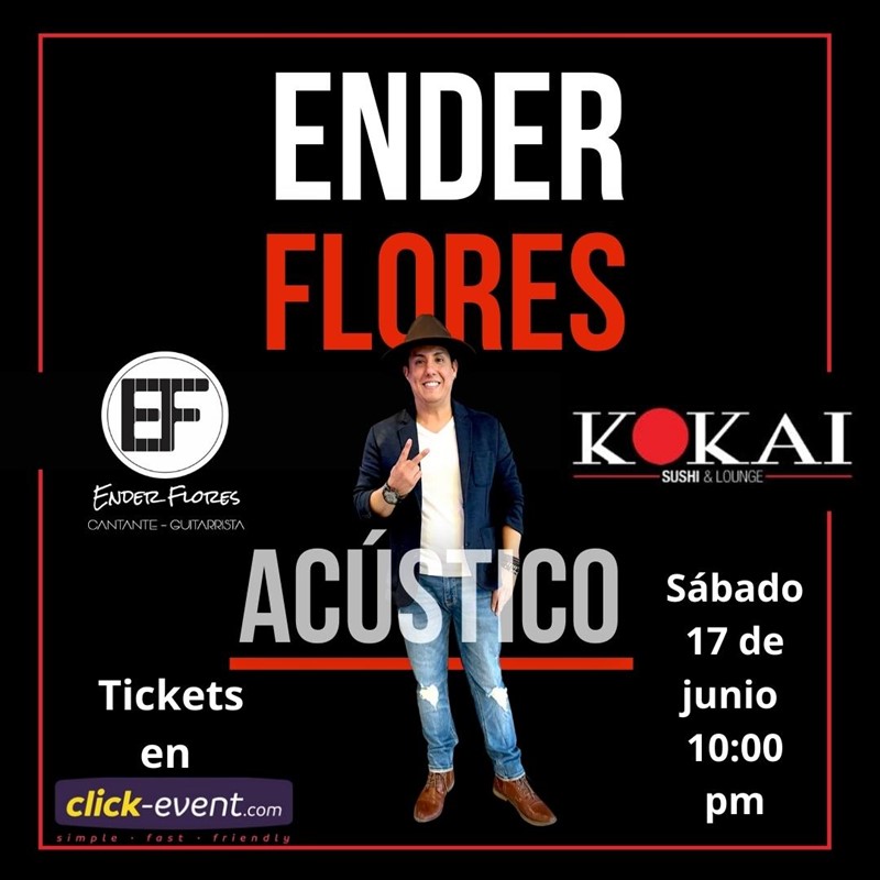 Obtener información y comprar entradas para Ender Flores Acústico - Día del Padre - Katy, TX.  en www.click-event.com.
