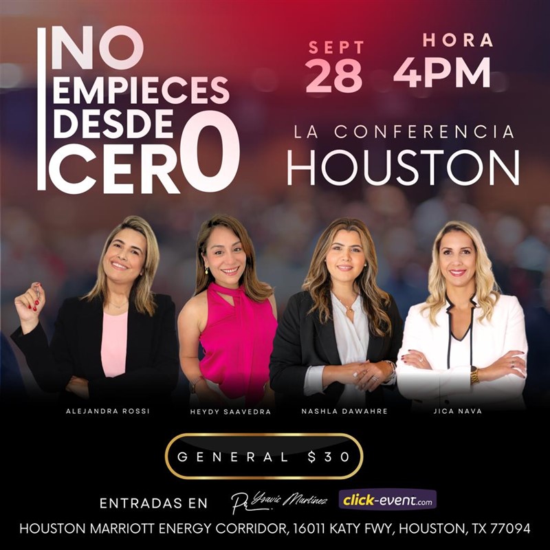 Obtener información y comprar entradas para Conferencia: No empieces desde cero - Houston, TX  en www.click-event.com.