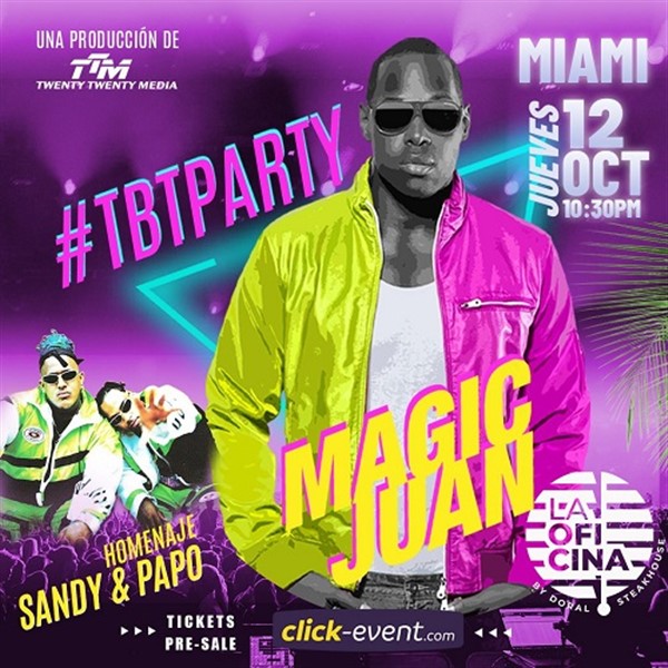 Magic Juan - Homenaje a Sandy & Papo - TBT Party - Miami, FL