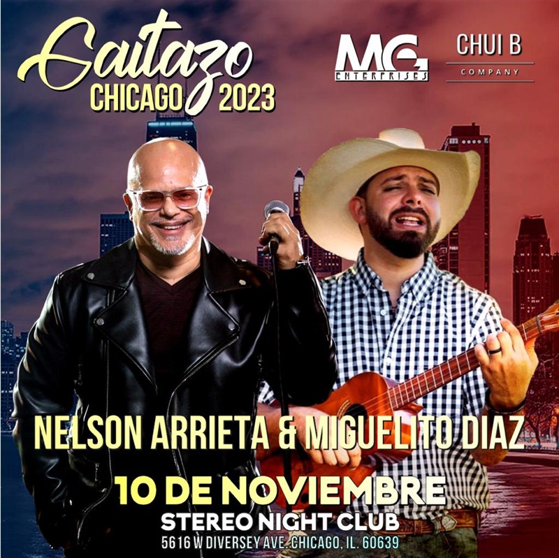 Obtener información y comprar entradas para Gaitazo Chicago 2023 Chicago, IL Nelson Arrieta & Miguelito Diaz en www.click-event.com.