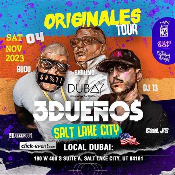 Get Information and buy tickets to 3 Dueños - Salt Lake City, UT  on www.click-event.com