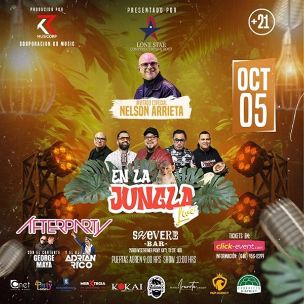 Get Information and buy tickets to En la Jungla Live - Invitado especial Nelson Arrieta - Katy, TX Show: 10:00pm on www.click-event.com