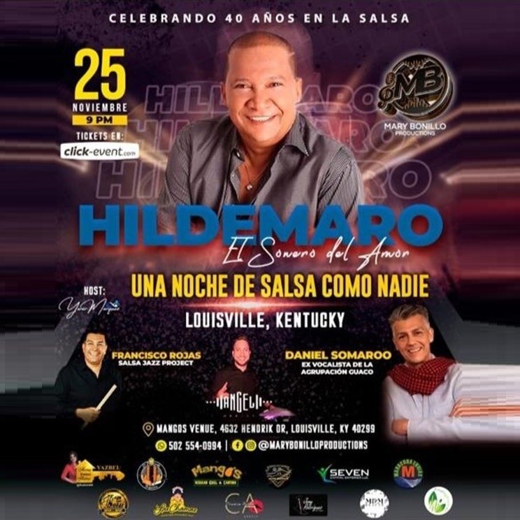 Get Information and buy tickets to Hildemaro El Sonero del Amor - Celebrando 40 años en la salsa - Louisville, KY  on www.click-event.com