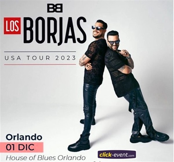 Get Information and buy tickets to Los Borjas - USA Tour 2023 - Orlando, FL  on www.click-event.com