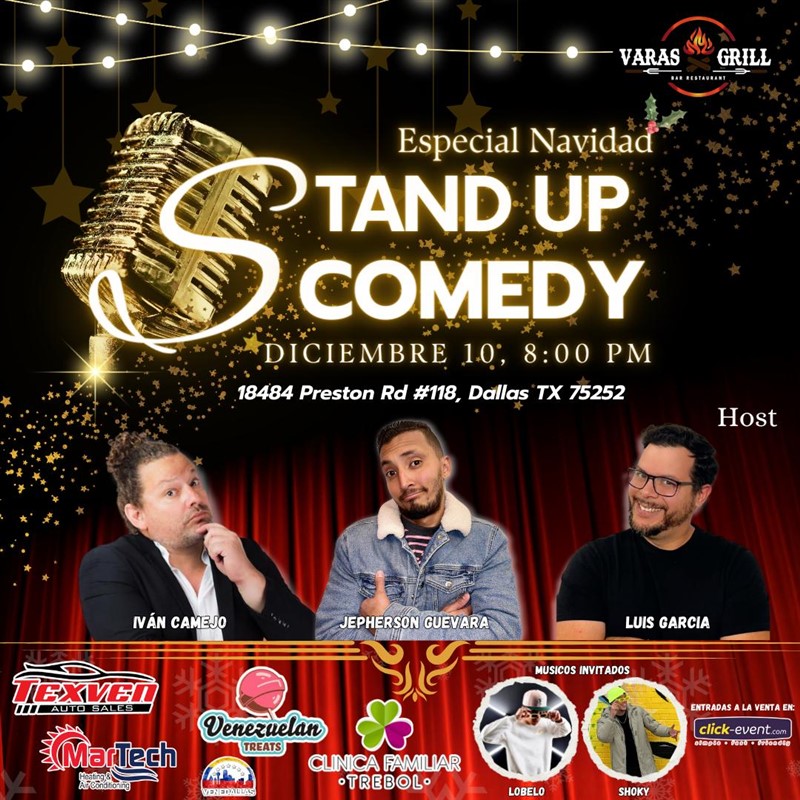 Get Information and buy tickets to Especial de Navidad - Stand up Comedy - Luis Garcia, Ivan Camejo, Jepherson Guevarao - Dallas, TX Stand up comedy on www.click-event.com