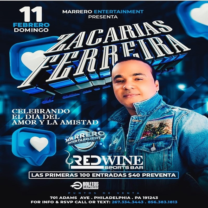 Get Information and buy tickets to Zacarias Ferreira - Celebrando el día del amor y la amistad - Camden, NJ  on www.click-event.com