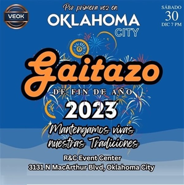 Get Information and buy tickets to Gaitazo de Fin de Año 2023 - Por primera vez en Oklahoma City - Oklahoma City, OK  on www click-event com