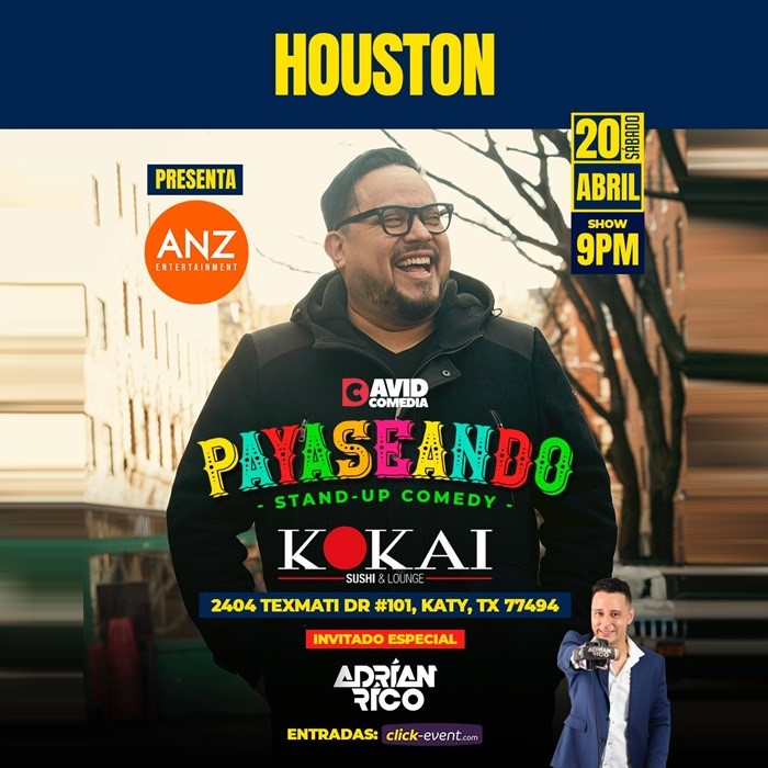Get Information and buy tickets to Payaseando Stand Up Comedy - David Comedia - Katy TX  on www click-event com