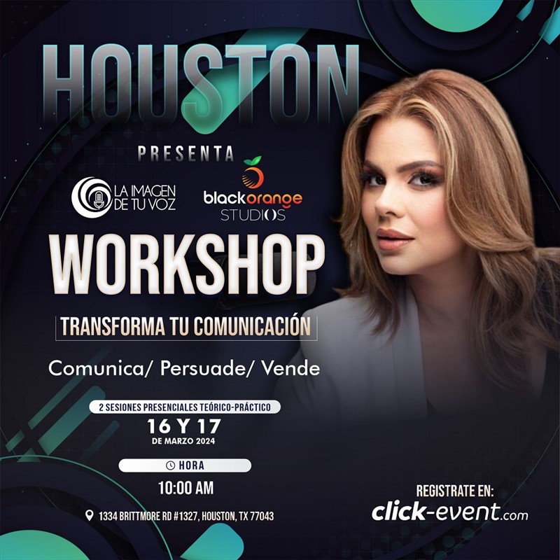 Obtener información y comprar entradas para Workshop - Transforma tu Comunicación - Houston, TX  en www click-event com.