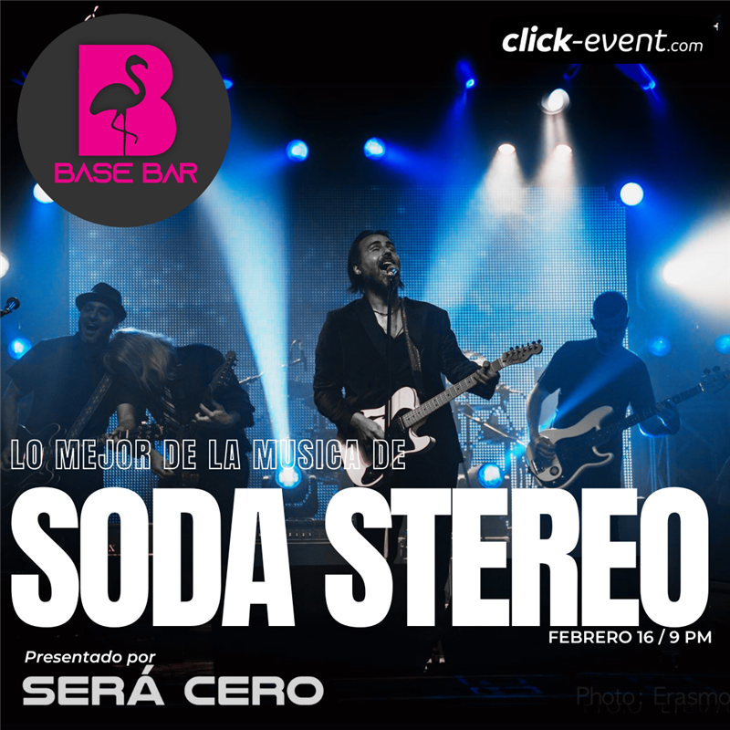 Get Information and buy tickets to Sera Cero - Lo mejor de la música de Soda Stereo -  - Katy, TX  on www click-event com