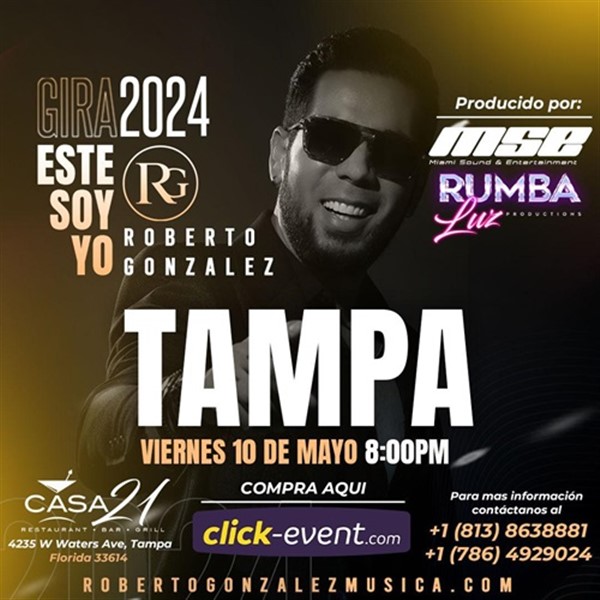 Get Information and buy tickets to Roberto Gonzalez - Gira 2024: Este soy yo - Tampa, FL  on www click-event com
