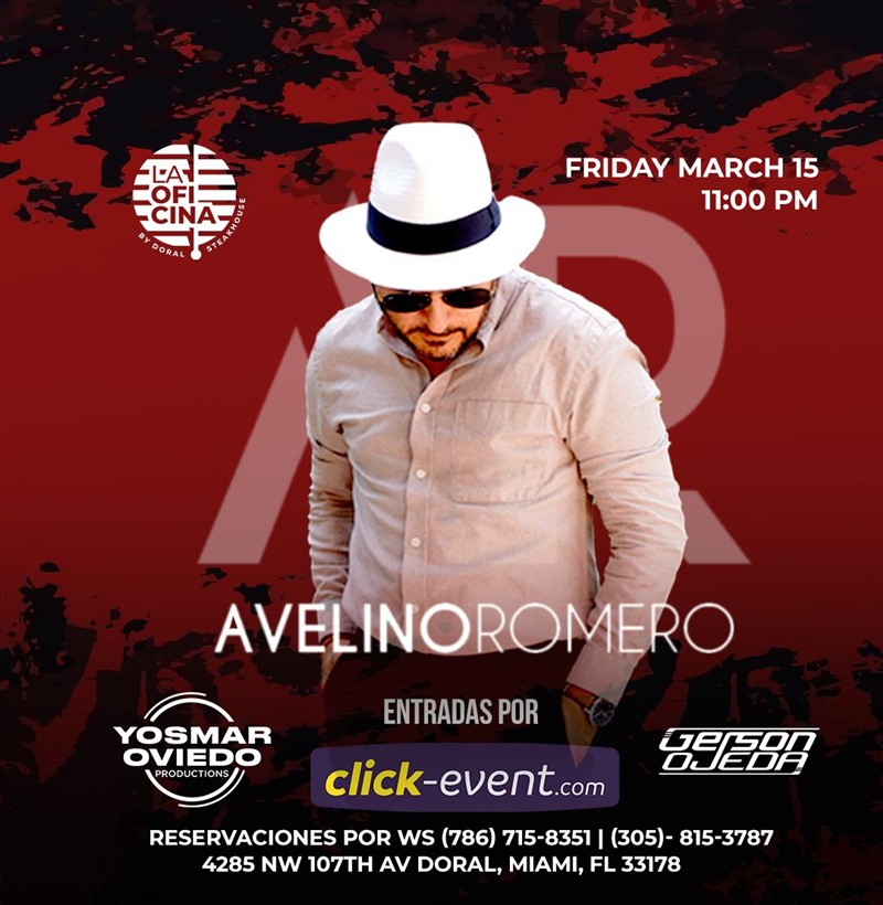 Obtener información y comprar entradas para Avelino Romero - Miami, Fl  en www click-event com.