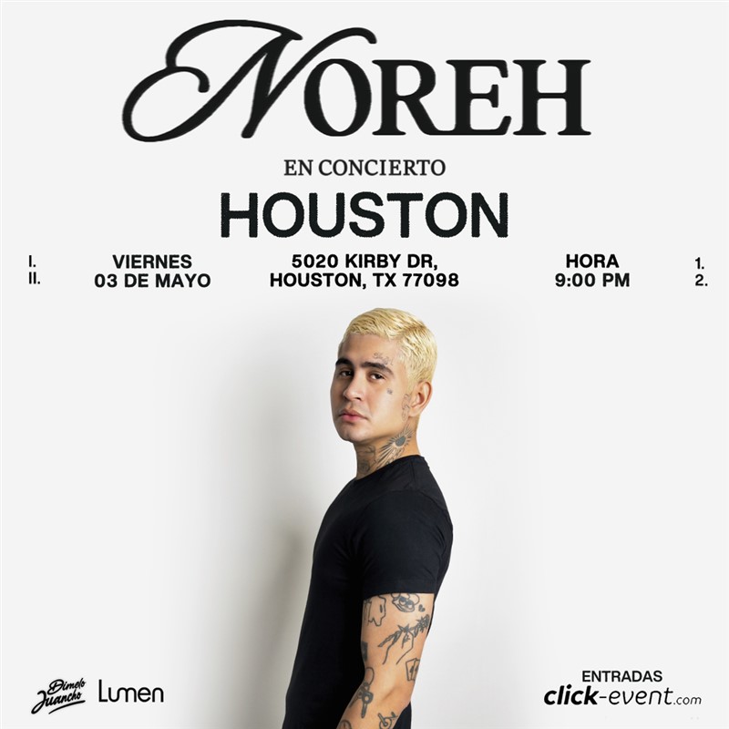 Get Information and buy tickets to Noreh - En concierto - Houston, TX  on www click-event com