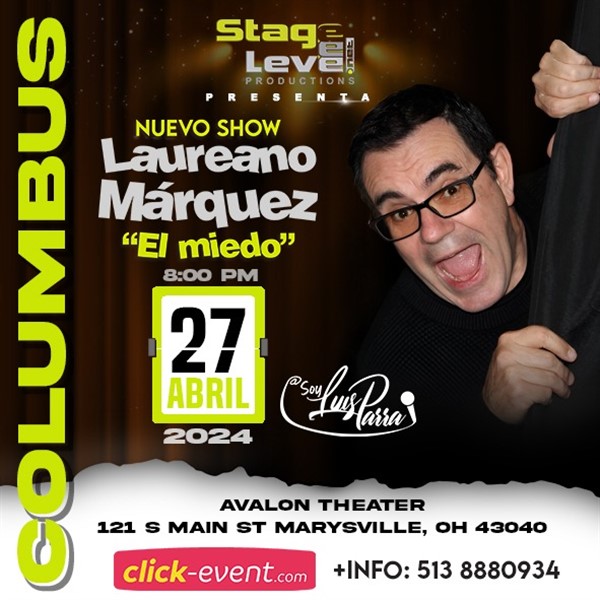Get Information and buy tickets to Laureano Marquez - El Miedo - Columbus, OH Por primera vez en Columbus - Marysville on www click-event com