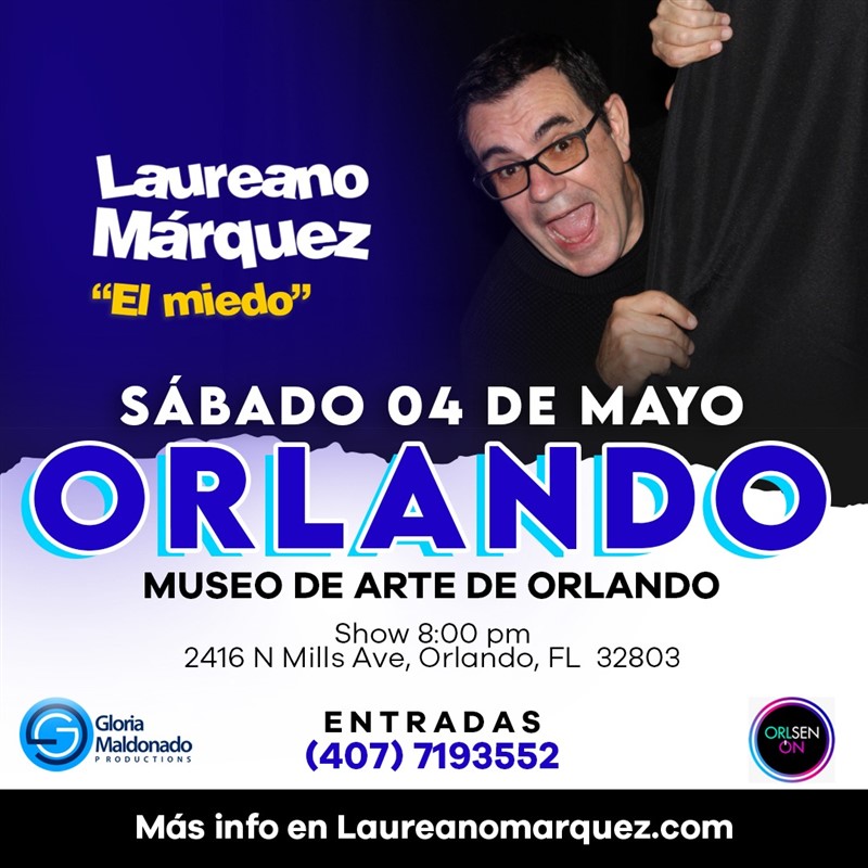 Obtener información y comprar entradas para Laureano Márquez - El Miedo - Stand Up Comedy - Orlando, FL  en www click-event com.