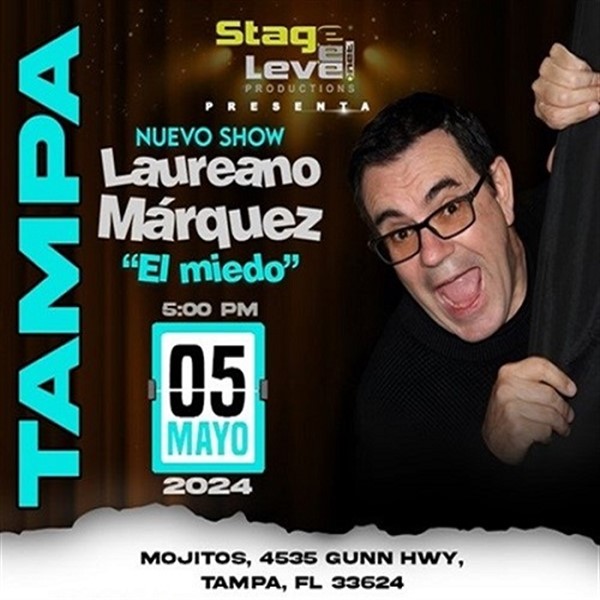 Get Information and buy tickets to Laureano Marquez - "El Miedo" - Tampa, FL  on www click-event com