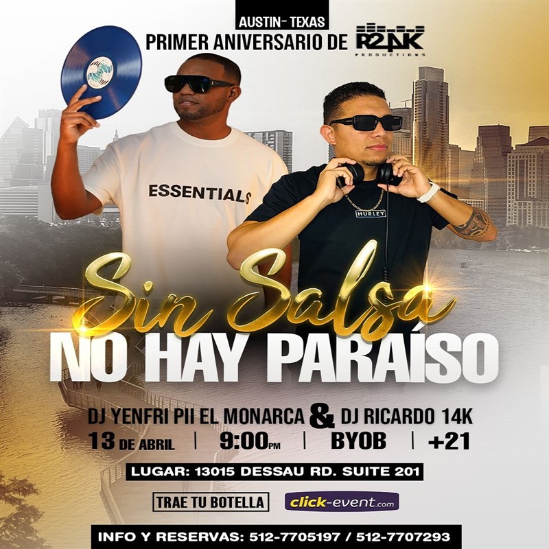 Get Information and buy tickets to Sin salsa no hay paraiso - Dj Yenfri Pii El Monarca & Dj Ricardo 14K - Austin, TX  on www click-event com
