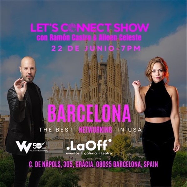 Let's Connect Show - Ramon Castro & Aileen Celeste - Barcelona España