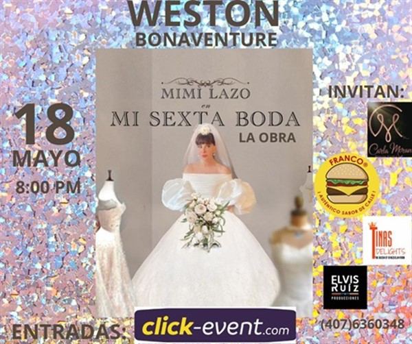 Get Information and buy tickets to Mimi Lazo - Mi sexta boda - con Los Masters - Weston, FL  on www click-event com