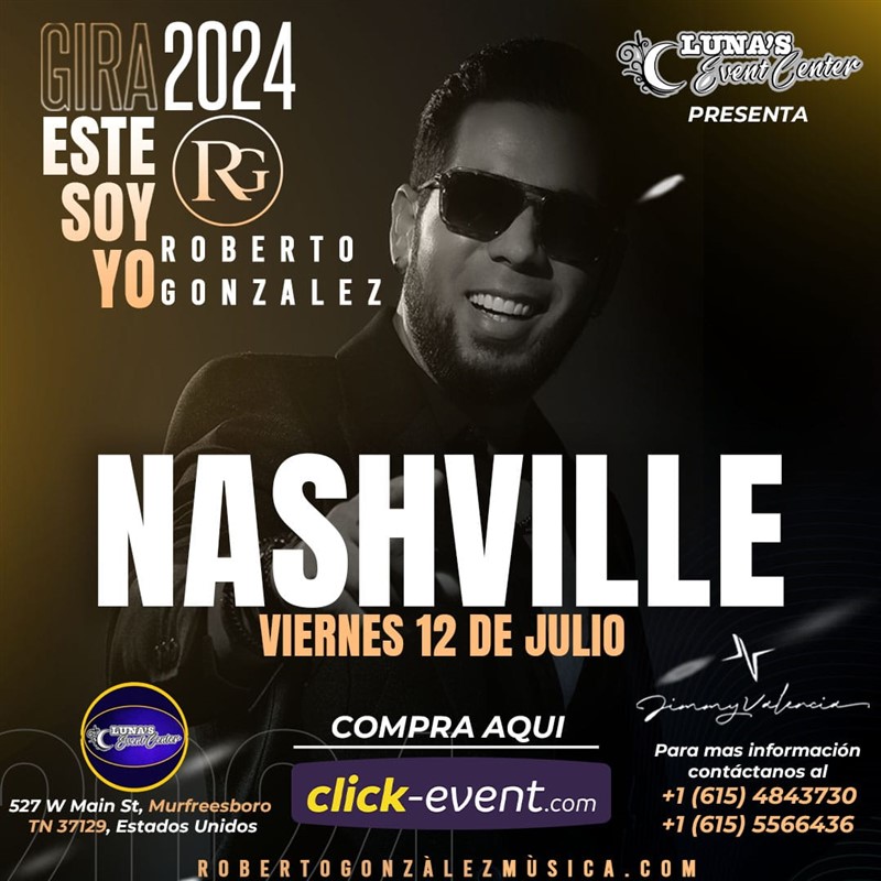 Get Information and buy tickets to Roberto González - Gira 2024: Este soy yo - Nashville, TN  on www click-event com