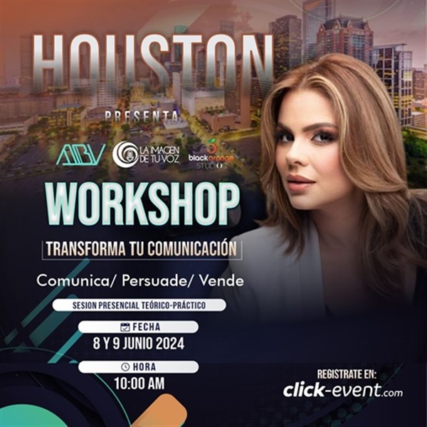 Get Information and buy tickets to Workshop - Transforma tu comunicación - con Evis Martinez - Houston, TX 8 y 9 de junio on www click-event com