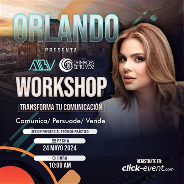 Workshop - Transforma tu comunicación - con Evis Martinez - Orlando, FL