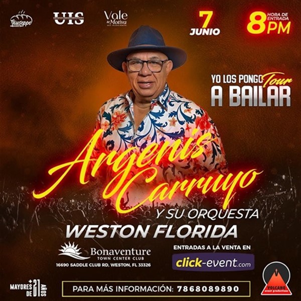 Get Information and buy tickets to Argenis carruyo y su orquesta - Yo los pongo a bailar tour - Weston, FL  on www click-event com