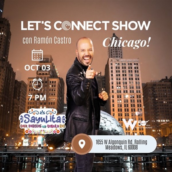 Let's Connect Show - con Ramón Castro - Chicago, IL