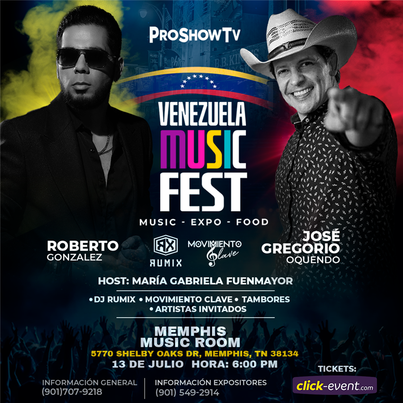 Obtener información y comprar entradas para Venezuelan Music Fest - Music, Expo, Food - Memphis, TN  en www click-event com.