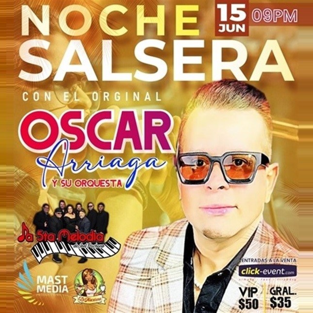 Get Information and buy tickets to Noche Salsera - con Oscar Arriaga y su Orquesta - Austin TX Por primera vez en Austin on www click-event com