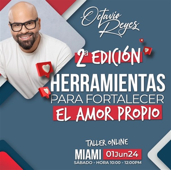 Get Information and buy tickets to Octavio Reyes - 2da Edición - Herramientas para fortalecer el amor propio - Online  on www click-event com