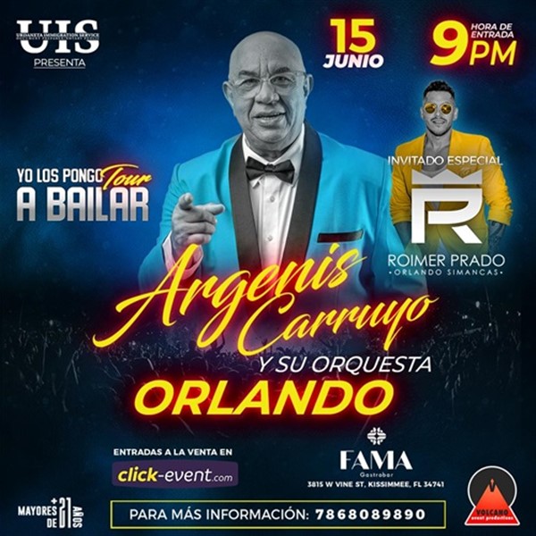 Get Information and buy tickets to Argenis Carruyo y su orquesta - Yo los pongo a bailar Tour - Orlando, FL  on www click-event com