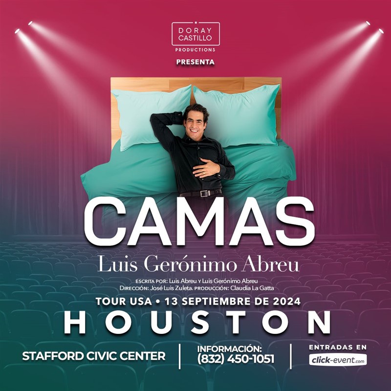 Obtener información y comprar entradas para Camas - Luis Geronimo Abreu -  Houston TX Show 8 pm en www click-event com.