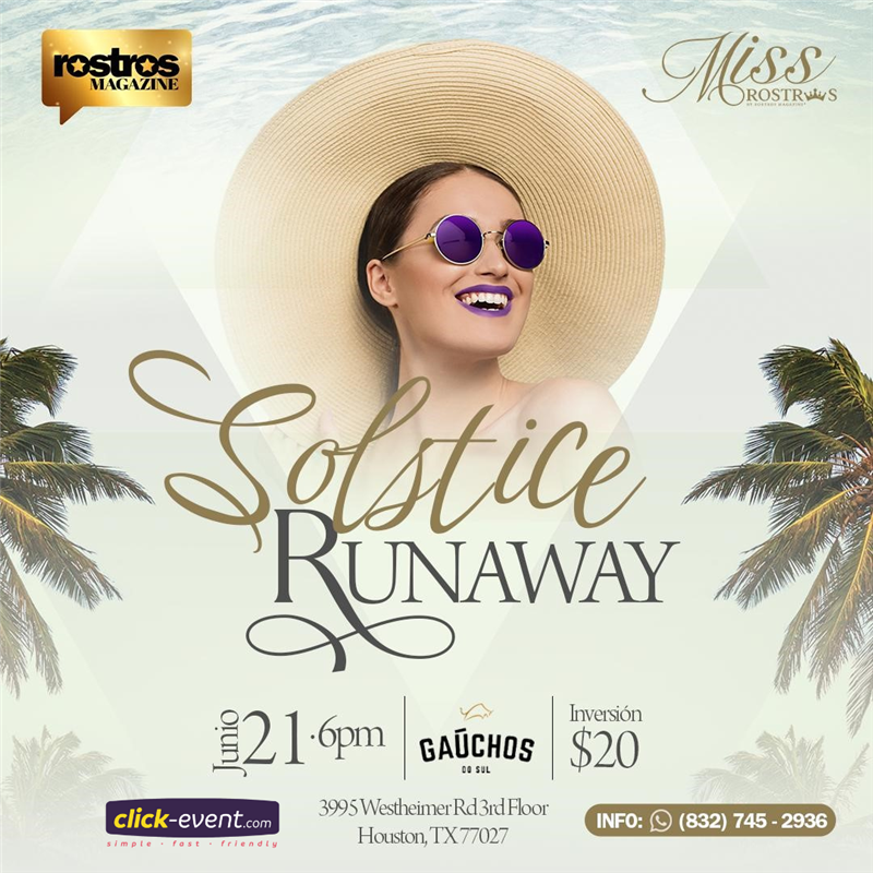 Get Information and buy tickets to Solstice Runaway - Rostros Magazine - Houston, TX  on www click-event com