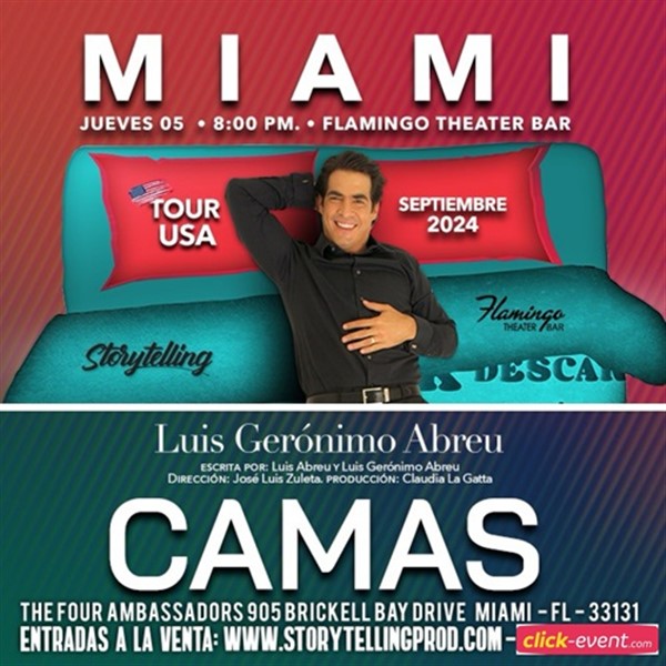 Obtener información y comprar entradas para Camas - Monologo con Luis Gerónimo Abreu - Miami, FL  en www click-event com.