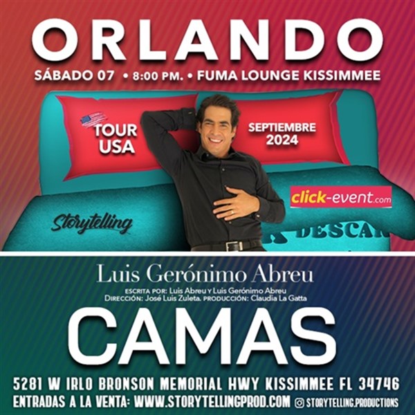 Obtener información y comprar entradas para Camas - Monologo con Luis Gerónimo Abreu - Orlando, FL  en www click-event com.