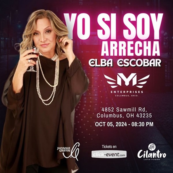 Get Information and buy tickets to Elba Escobar - Yo si soy arrecha - Por primera vez en Ohio - Columbus, OH  on www click-event com