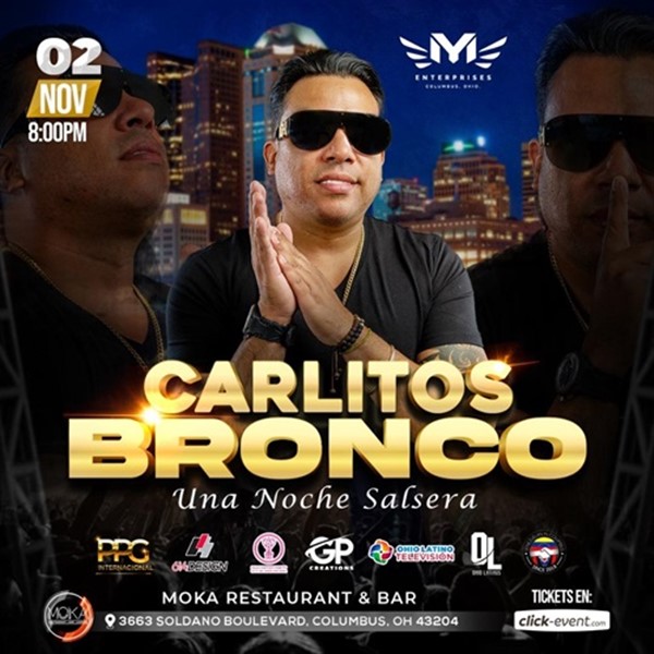 Obtener información y comprar entradas para Carlitos Bronco - Gran Rumba Salsera - Columbus, OH  en www click-event com.