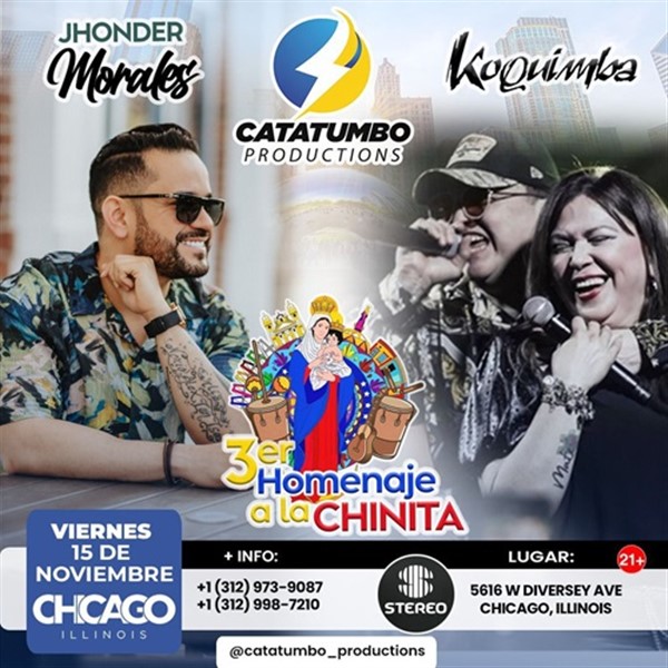 Obtener información y comprar entradas para 3er Homenaje a la Chinita - Jhonder Morales y Koquimba - Chicago, IL  en www click-event com.