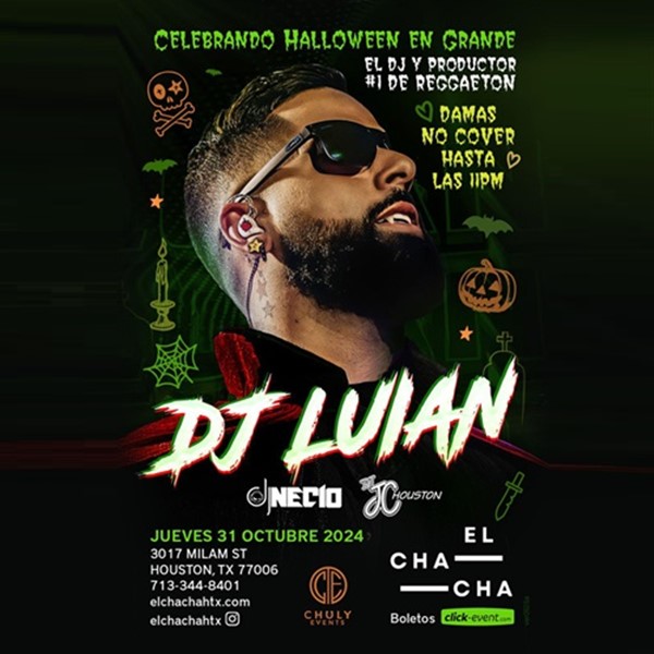 Get Information and buy tickets to Dj Luian - Celebrando Halloween en grande - Houston, TX  on www click-event com