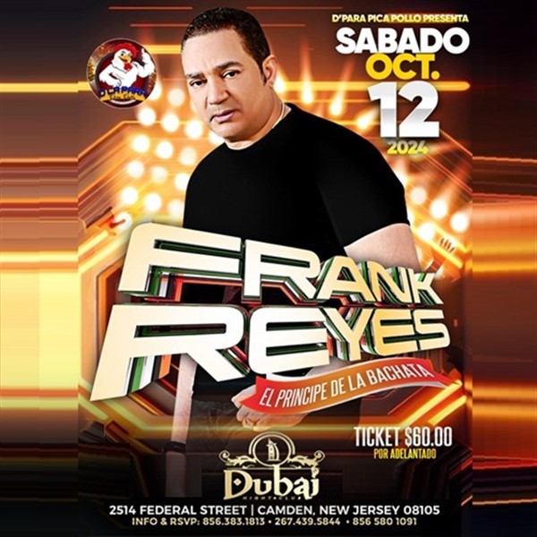 Get Information and buy tickets to Frank Reyes - El Principe de la Bachata - Camden, NJ  on www click-event com