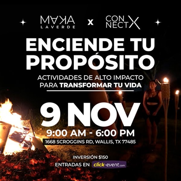 Get Information and buy tickets to Enciende tu proposito - Por Maka Laverde y Connect X - Austin, TX  on www click-event com