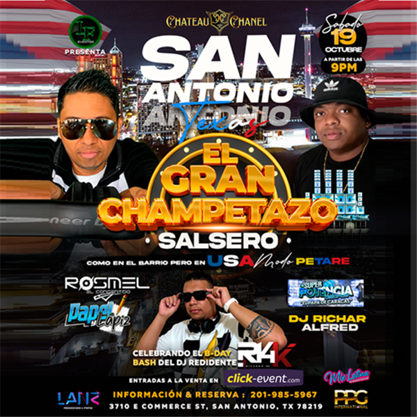 Obtener información y comprar entradas para El Gran Champetazo Salsero - Rosmel - DJ Richar Alfred - San Antonio TX Puerta 9 pm en www click-event com.